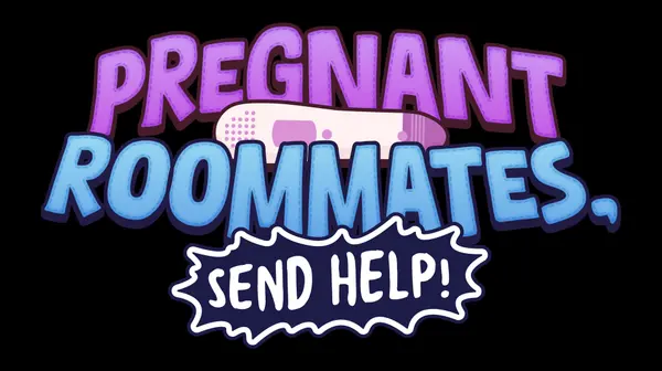Pregnant Roommates, Send Help!