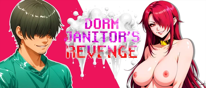 Dorm Janitor's Revenge