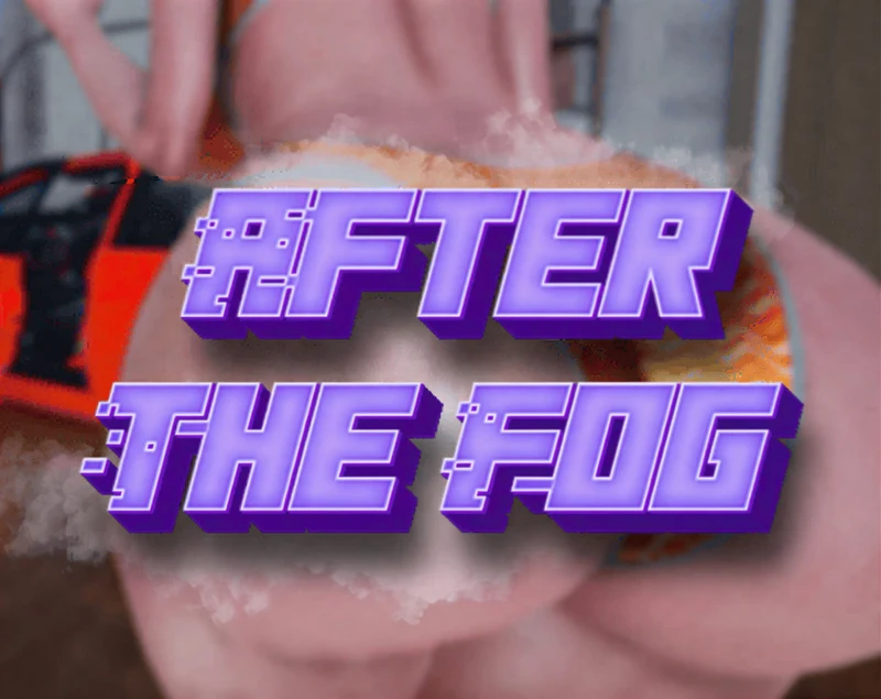 After the Fog