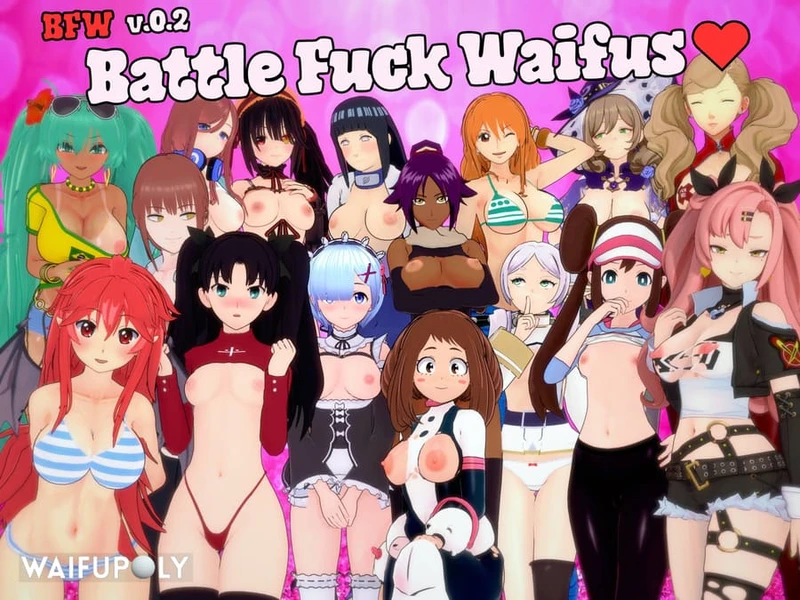 BFW - Battle Fuck Waifus
