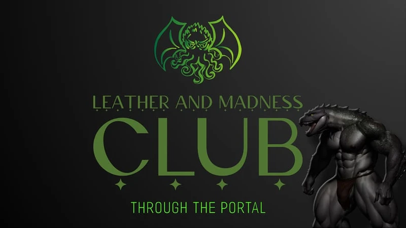 Leather and Madness Club Through the portal