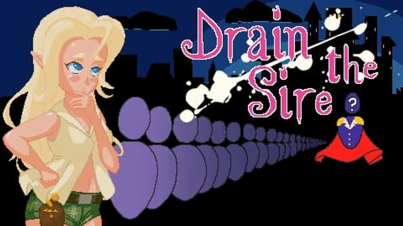 Drain the Sire