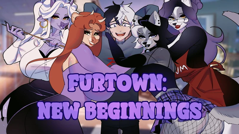 Furtown: New Beginnings