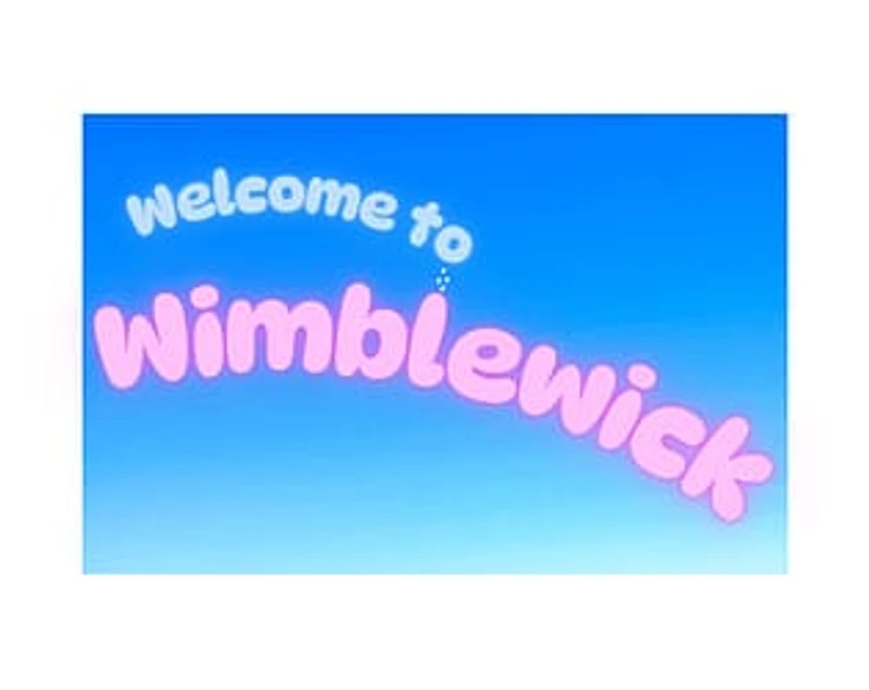 Welcome to Wimblewick