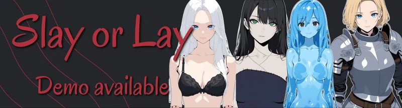 Slay or Lay